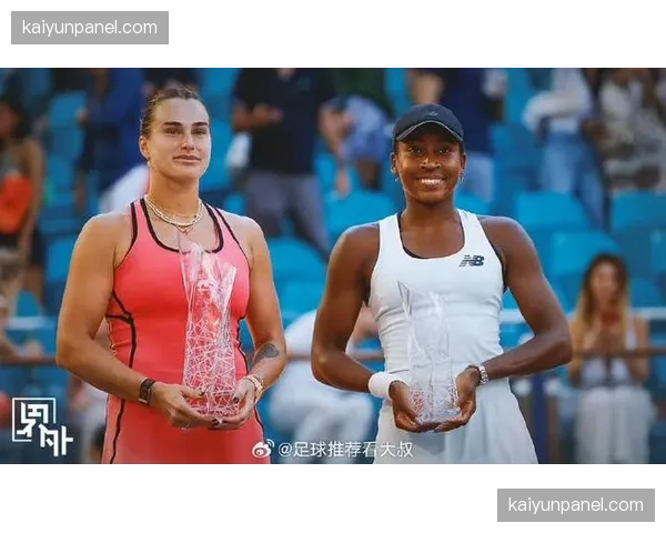 萨巴伦卡距-阳光双冠-一步之遥决赛对阵高芙争冠